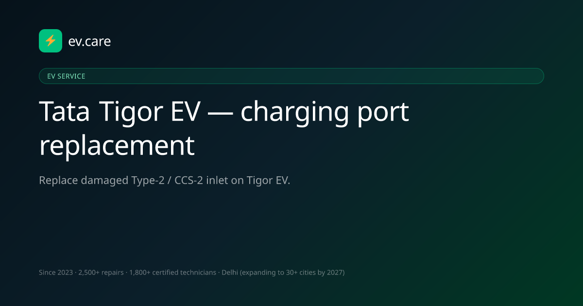 Tata Tigor EV — charging port replacement
