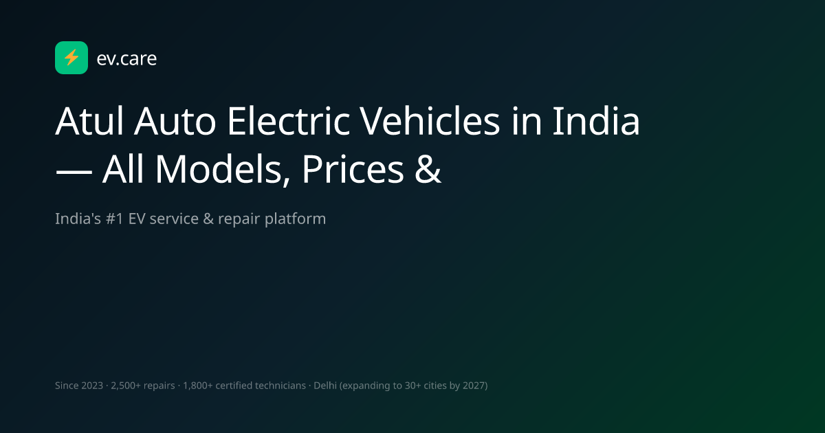 Atul Auto Electric Vehicles in India — All Models, Prices & Specs · ev ...