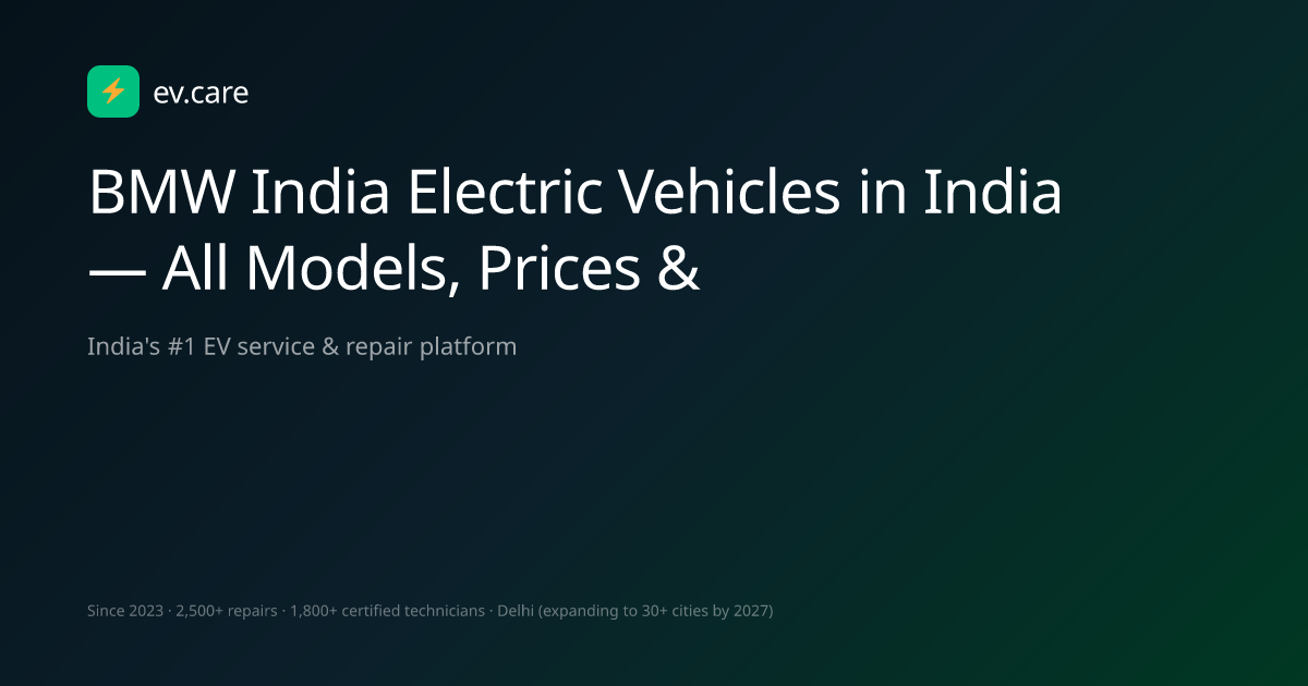 BMW India Electric Vehicles in India — All Models, Prices & Specs · ev ...
