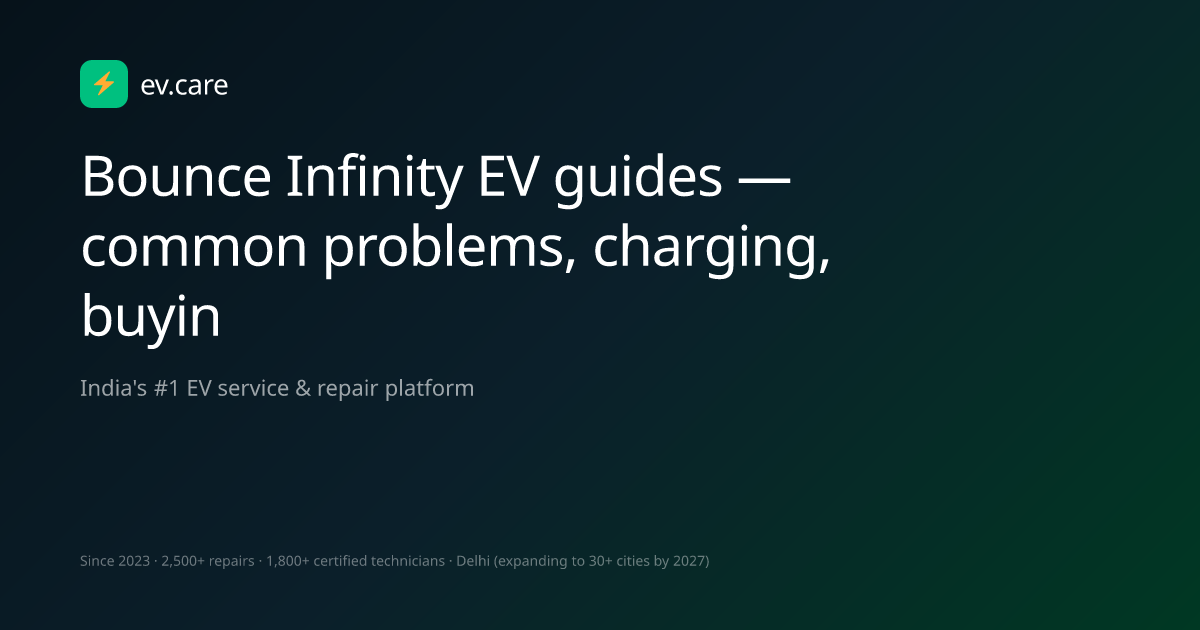 Bounce Infinity EV guides — common problems, charging, buying tips · ev ...