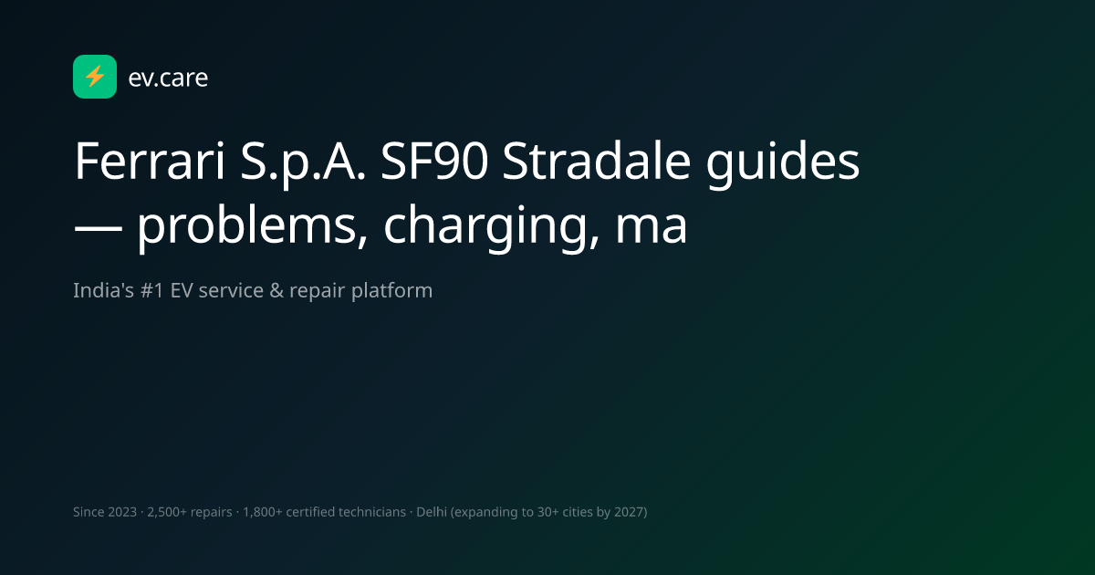 Ferrari S.p.A. SF90 Stradale guides — problems, charging, maintenance ...