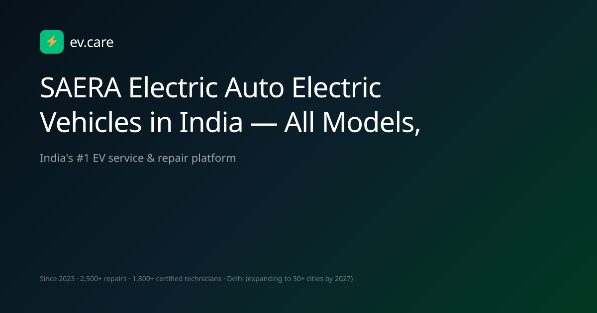 SAERA Electric Auto Electric Vehicles in India — All Models, Prices ...
