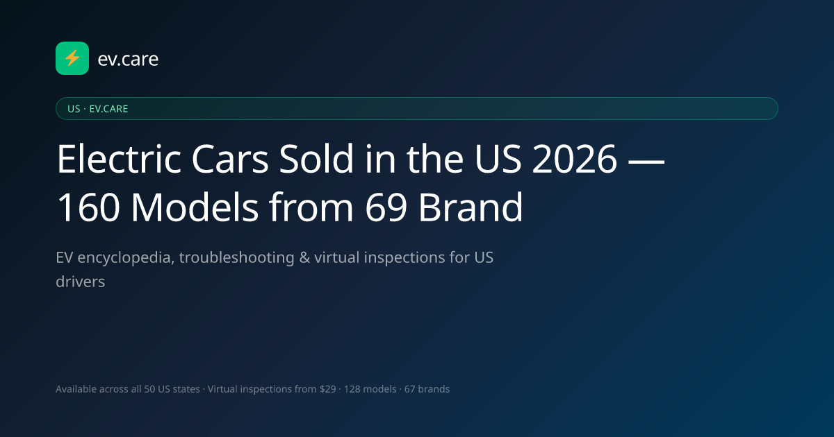 Electric Cars Sold in the US 2026 — 160 Models from 69 Brands · ev.care ...