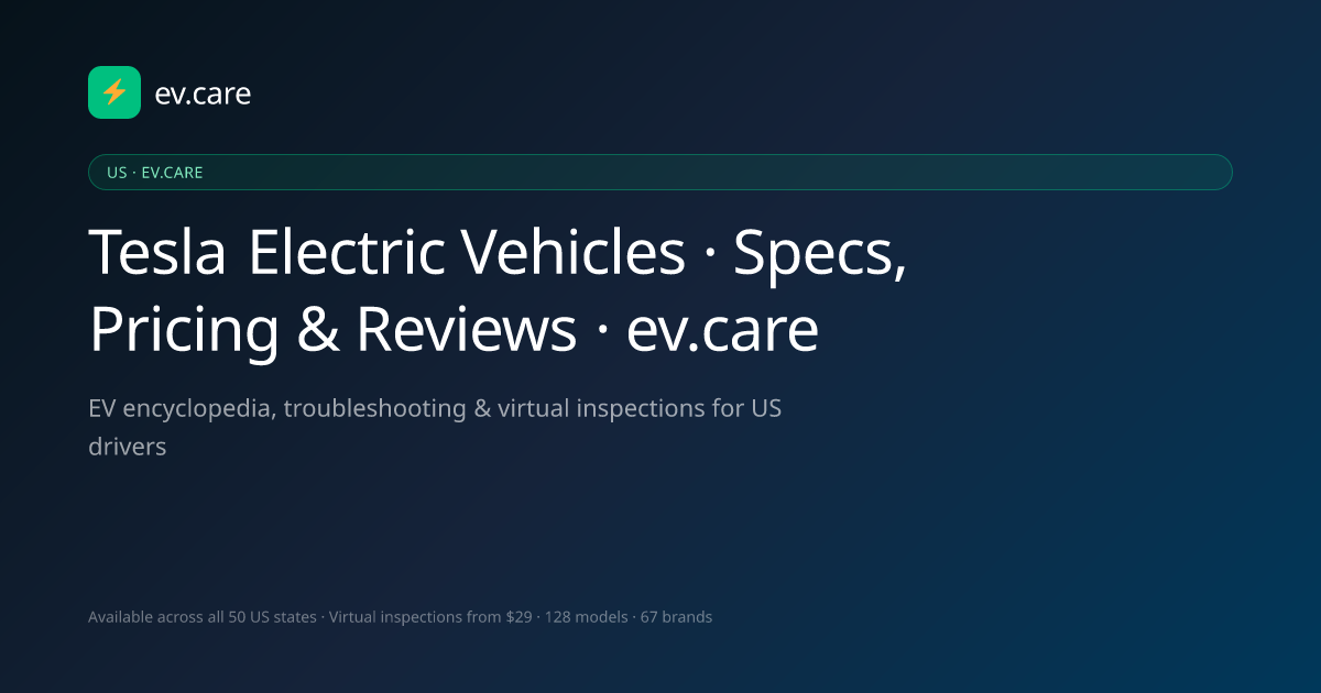 Tesla Electric Vehicles · Specs, Pricing & Reviews · ev.care · ev.care
